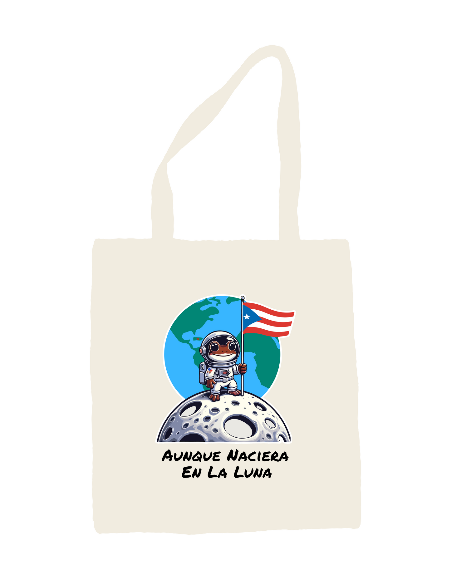 Aunque Naciera en la Luna | Tote Bag