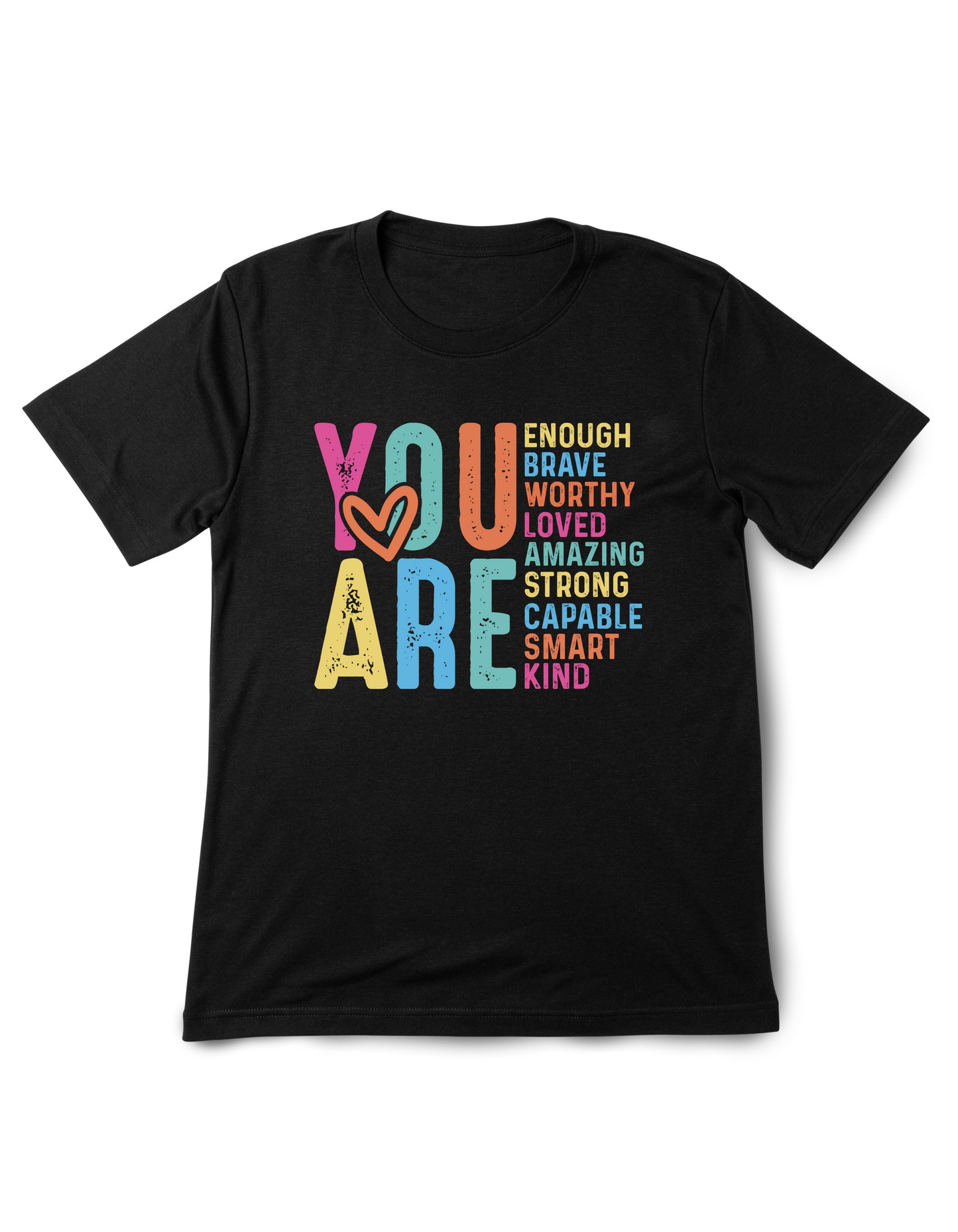 You are... | UNISEX T-SHIRT