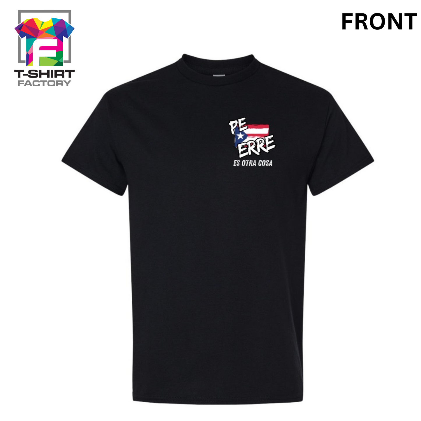 PE ERRE ES OTRA COSA | T-SHIRT (FRONT AND BACK)