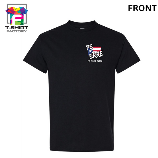 PE ERRE ES OTRA COSA | T-SHIRT (FRONT AND BACK)