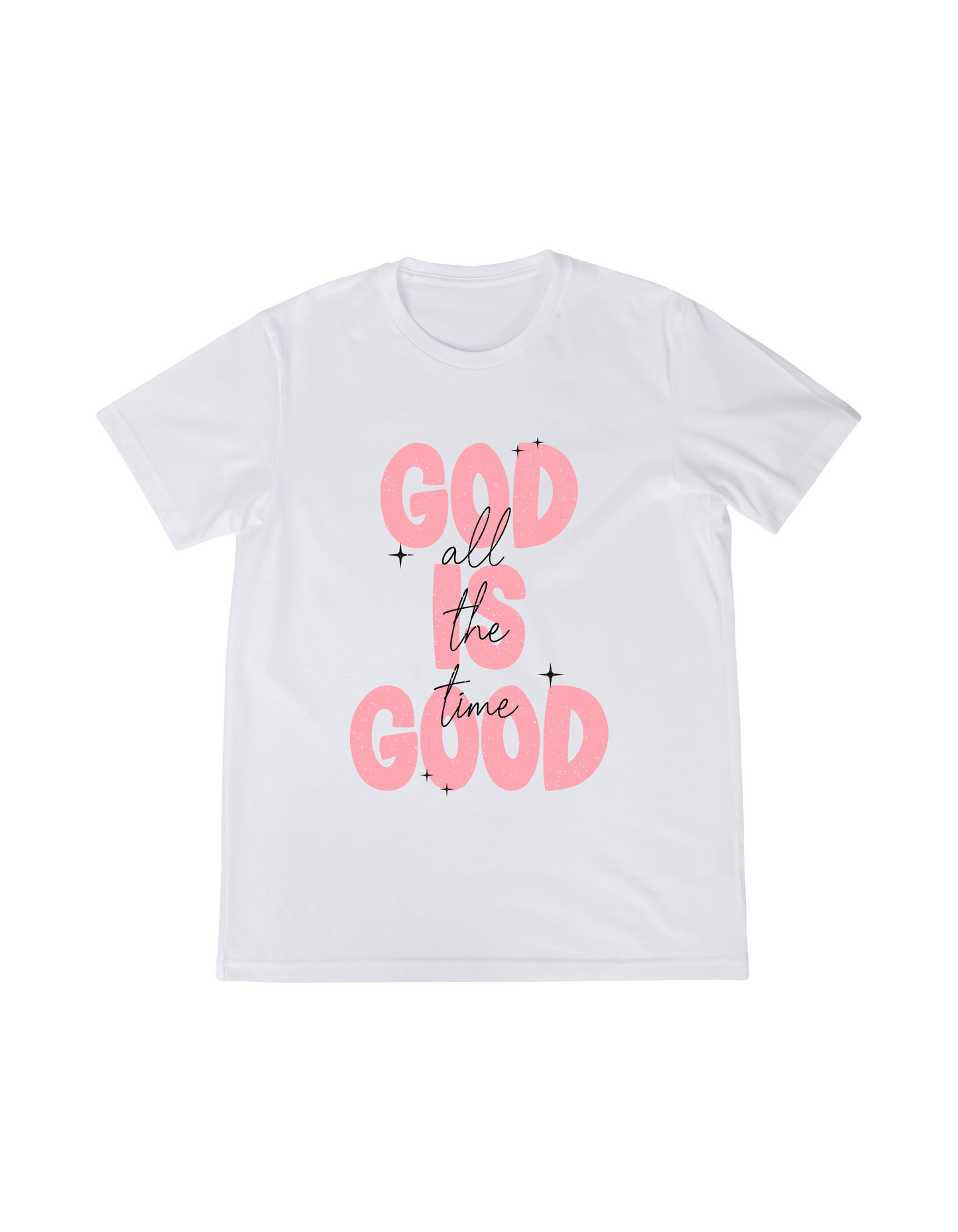 God is Good | UNISEX T-SHIRT