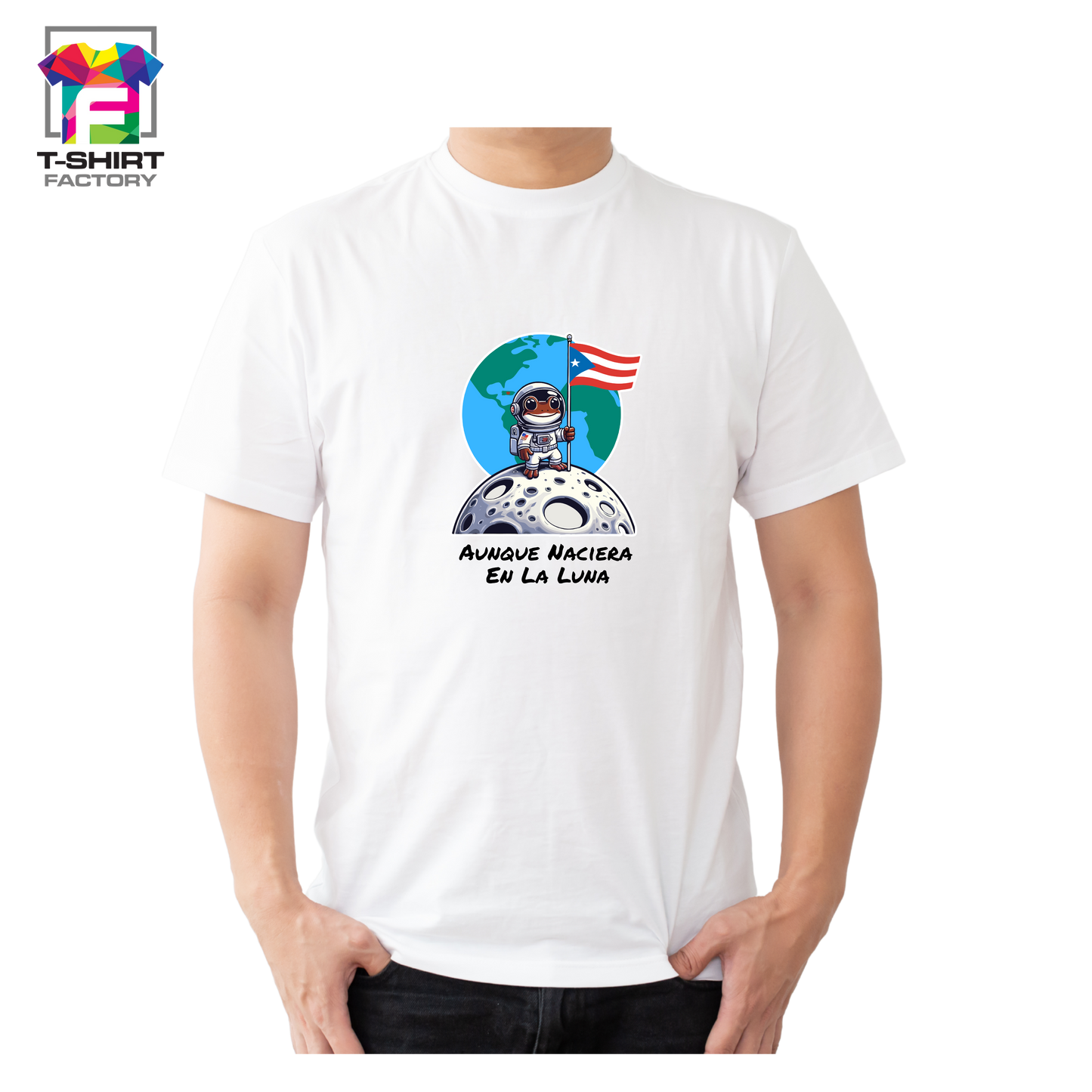 AUNQUE NACIERA EN LA LUNA | UNISEX T-SHIRT