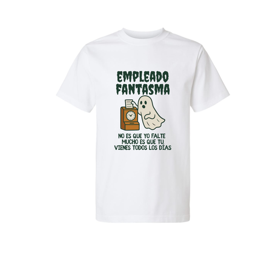 EMPLEADO FANTASMA | UNISEX T-SHIRT