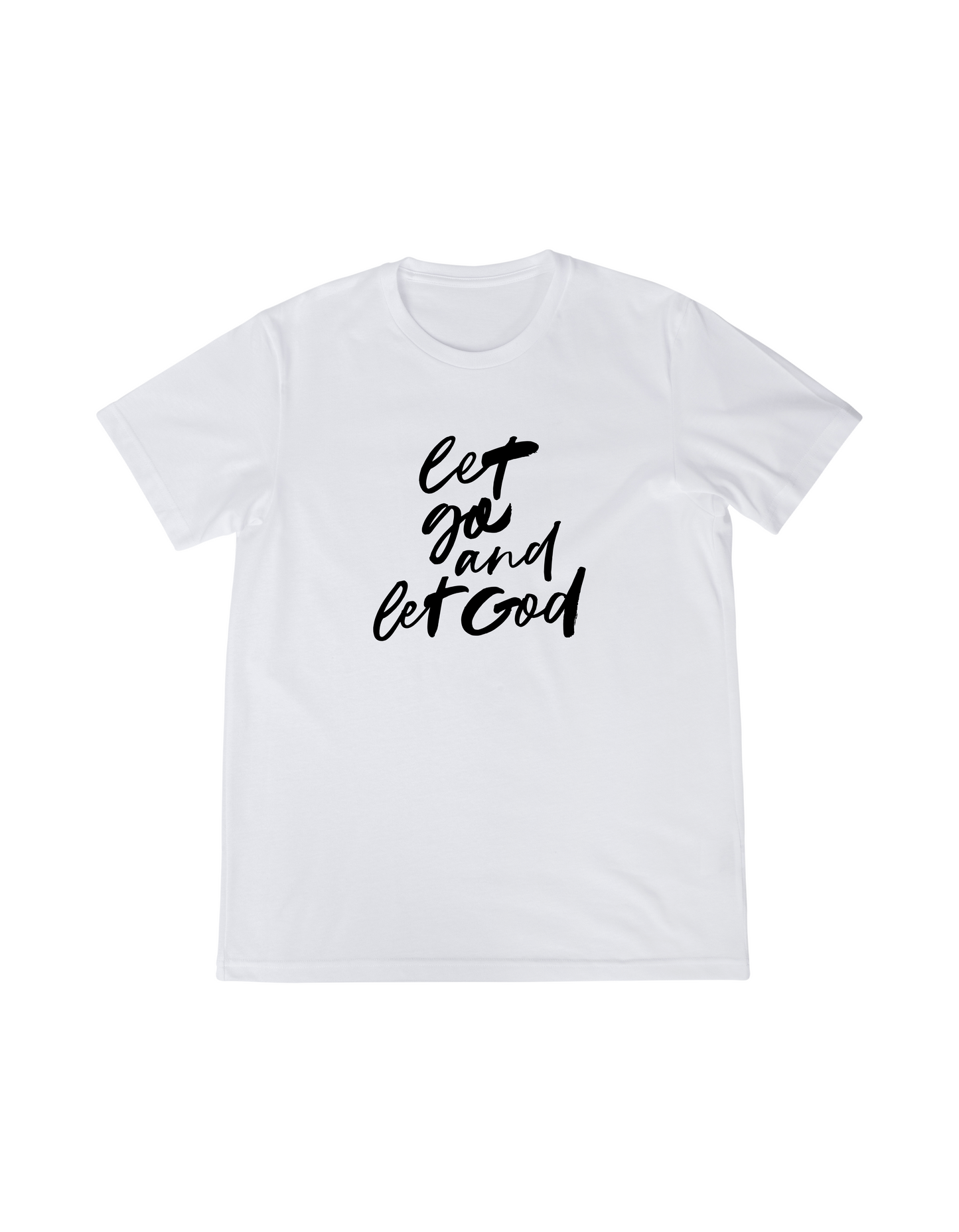 Let Go and Let God | UNISEX T-SHIRT