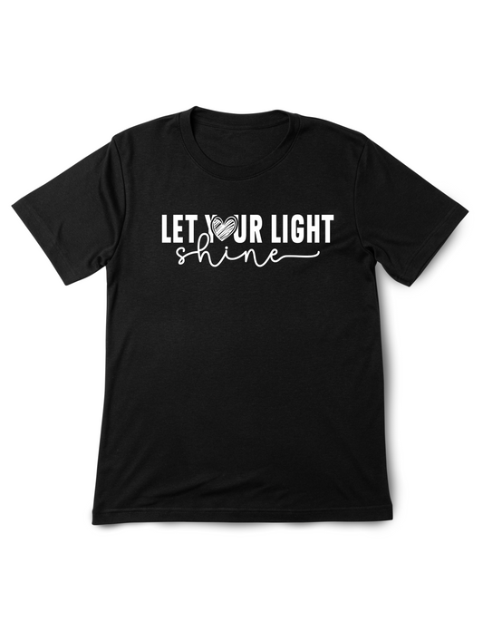 Let Your Light Shine | UNISEX T-SHIRT