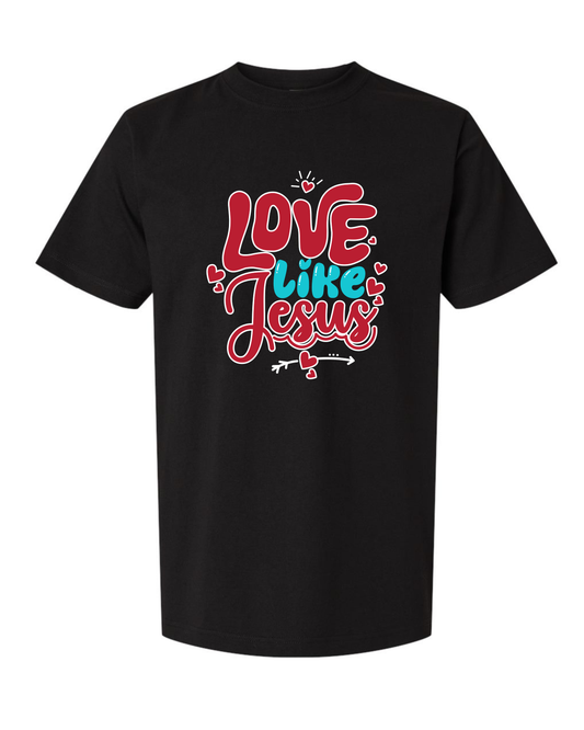 LOVE LIKE JESUS | UNISEX BLACK T-SHIRT