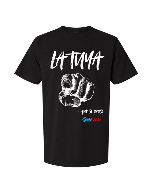 LA TUYA ... POR SI ACASO SANSE 2026 | UNISEX BLACK T-SHIRT